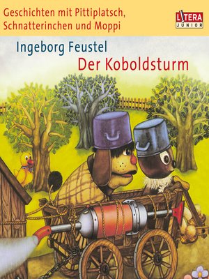cover image of Geschichten mit Pittiplatsch, Schnatterinchen und Moppi -